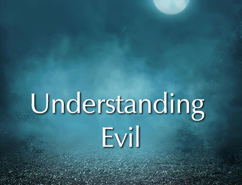 Understanding Evil – General Information