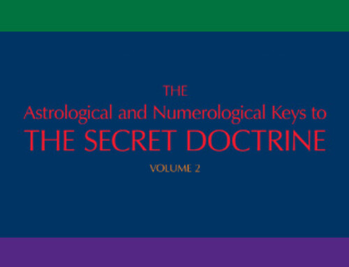 The Astrological and Numerological Keys to the Secret Doctrine Vol.2